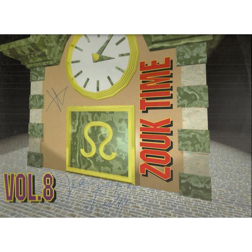 Zouk Time Vol. 8 : Sang, Ti Flè, Padon, Kokinèt, Noel O Péyi, A Dé, Dansé Lové, Rendez-Vous