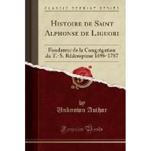 Author, U: Histoire De Saint Alphonse De Liguori