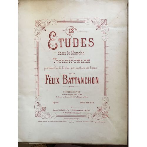 12 Etudes Dans Le Manche Pour Violoncelle Par Félix Battanchon Op 49