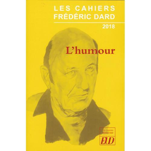 Les Cahiers Frédéric Dard 2018 - L'humour