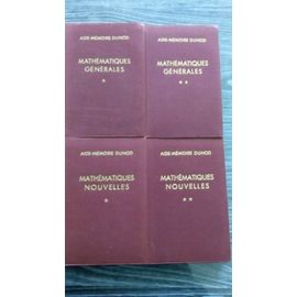 Lot De 4 Aide-Mémoire Dunod Mathématiques Générales Et Nouvelles - Faure Kaufmann Denis-Papin