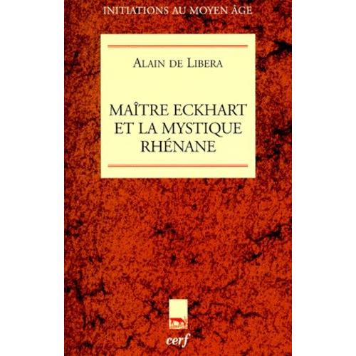 Maître Eckhart Et La Mystique Rhénane