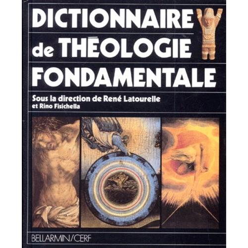 Dictionnaire De Théologie Fondamentale