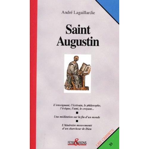 Saint Augustin - Une Vie
