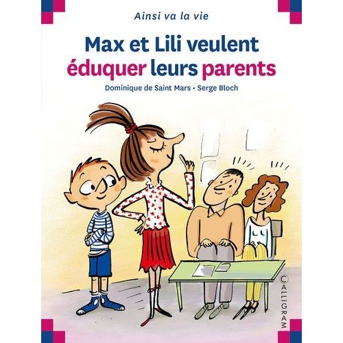 Max Et Lili - Max Et Lili Veulent Éduquer Leurs Parents