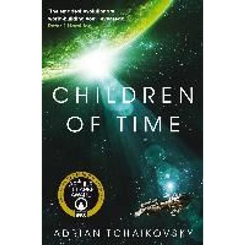 Children Of Time - Winner Of The 2016 Arthur C. Clarke Award