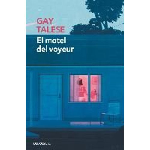 Motel Del Voyeur, El