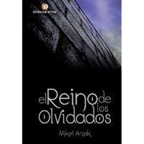 Arzak, M: Reino De Los Olvidados