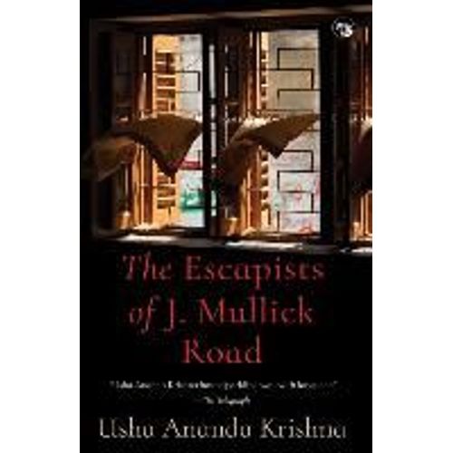 The Escapists Of J. Mullick Road