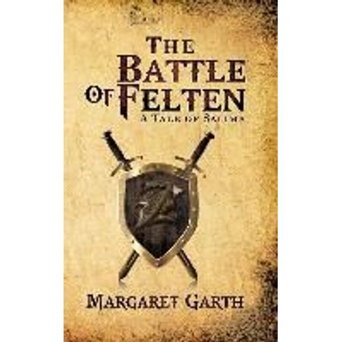 The Battle Of Felten