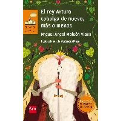 El Rey Arturo Cabalga De Nuevo, Más O Menos