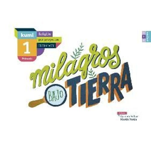 Varela Dávila, M: Milagros Bajo Tierra