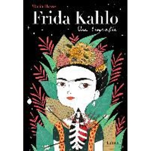 Frida Kahlo - Una Biografia