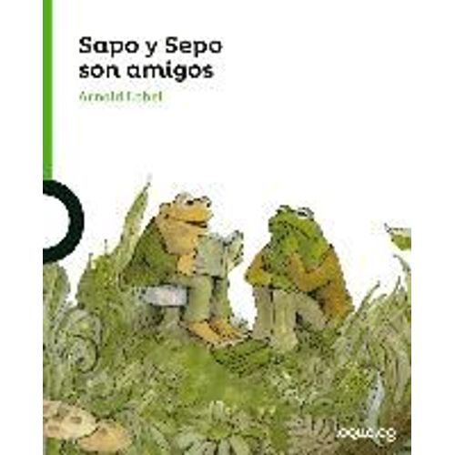 Sapo Y Sepo Son Amigos