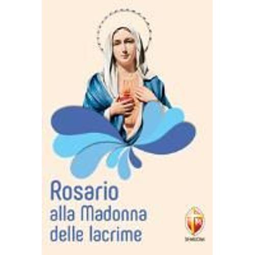 Tognetti, S: Rosario Alla Madonna Delle Lacrime