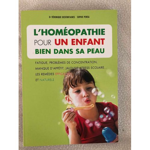 L' Homeopathie Pour Un Enfant Bien Dans Sa Peau