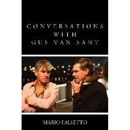 Conversations With Gus Van Sant