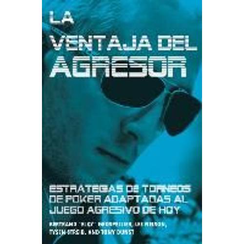 La Ventaja Del Agresor