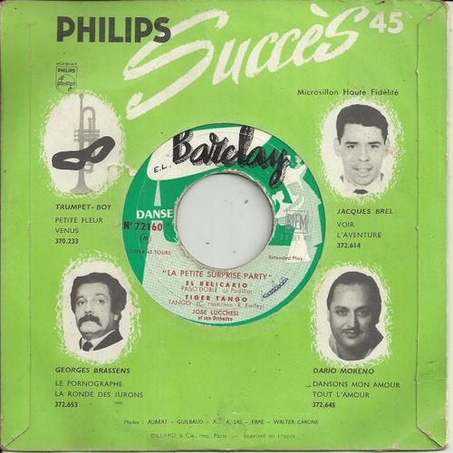 La Petite Surprise Party : El Relicario - Tiger Tango (José Lucchesi Et Son Orchestre) / Ah! Quel Soleil Magnifique - Cordes Bleues (Eddie Barclay Et Son Orchestre)