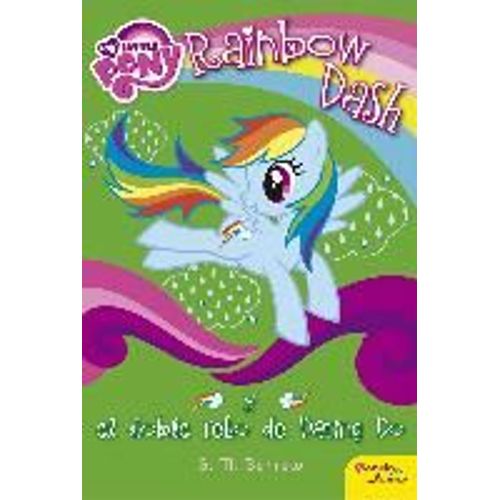 My Little Pony. Rainbow Dash Y El Doble Reto De Daring Do