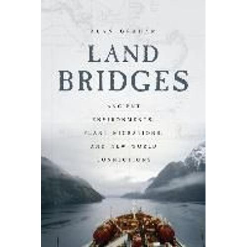 Land Bridges: Ancient Environments, Plant Migrations, And New World Connections