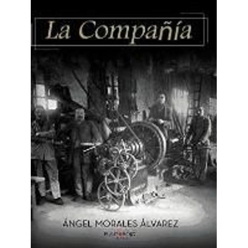 Morales Álvarez, Á: Compañía