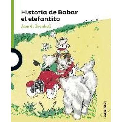 Brunhoff, J: Historia De Babar El Elefantito