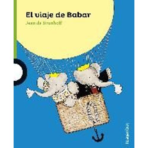 Brunhoff, J: Viaje De Babar