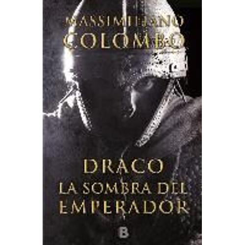 Draco. La Sombra Del Emperador