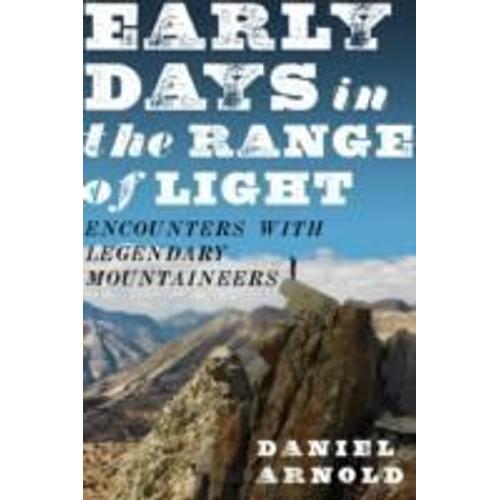 Early Days In The Range Of Light