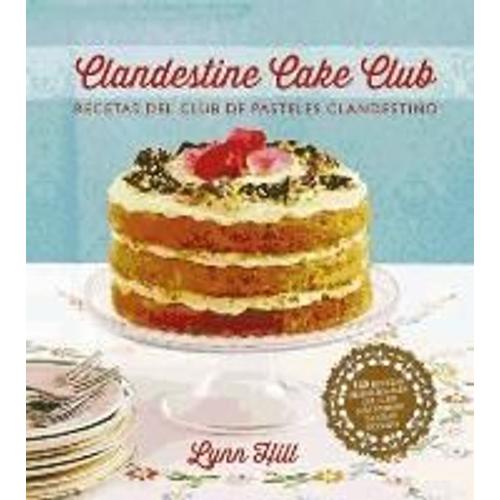 Clandestine, Cake Club