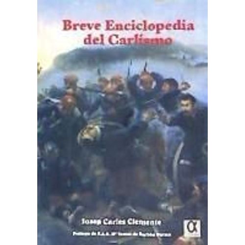 Breve Enciclopedia Del Carlismo