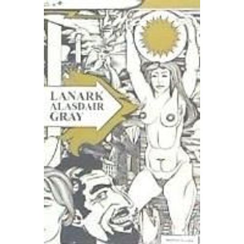 Lanark : Una Vida En Cuatro Libros