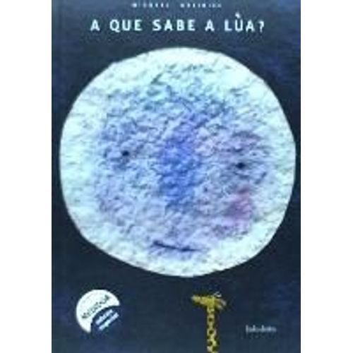 A Qué Sabe A Lua?