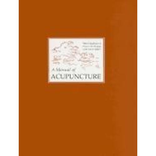 Manual Of Acupuncture