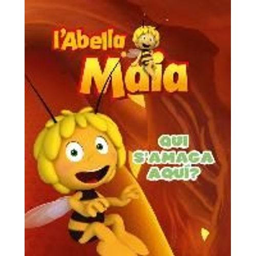 Bonsels, W: Qui S'amaga Aquí?