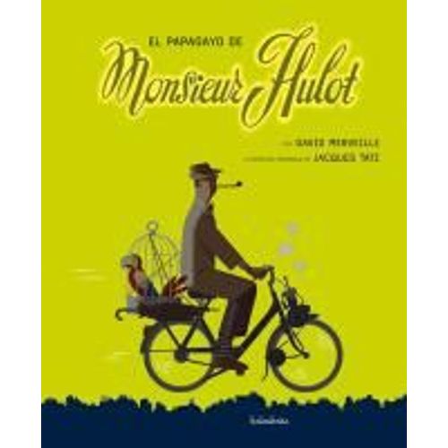 Merveille, D: Papagayo Del Señor Hulot