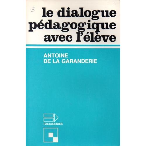 Le Dialogue Pédagogique Avec L'élève