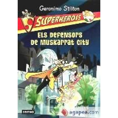 Els Defensors De Muskarrat City : Superherois