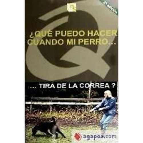 ¿Qué Puedo Hacer Cuando Mi Perro-- Tira De La Correa?