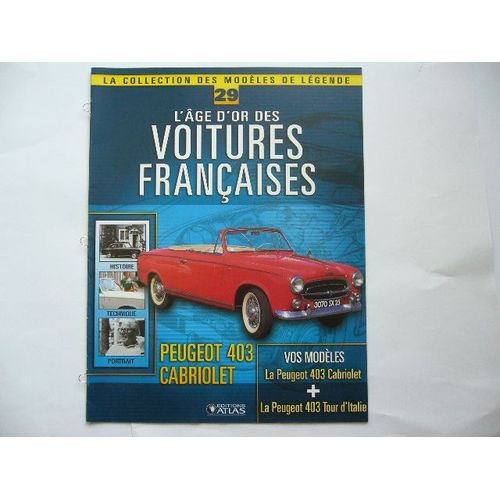 L'âge D'or Des Voitures Françaises N° 29 Peugeot 403 Cabriolet - Atlas