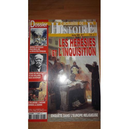 Dossier De L Histoire: Les Hérésies Et L'inquisition .