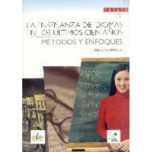 La Enseñzade Idiomas En Lops Ultimos Cien Años