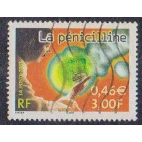 Timbre N°3422 Y&t 3,00 F Multicolore Le Siècle Au Fil Du Timbre Sciences La Pénicilline