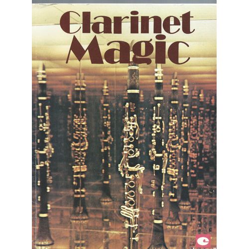 Clarinet Magic : Stranger On The Shore, Moon River, When I Fall In Love, Misty, Where Do I Begin, As Time Goes By, Solitaire, Speak Softly Love, Lost In France, Only You, Send In The Clowns...