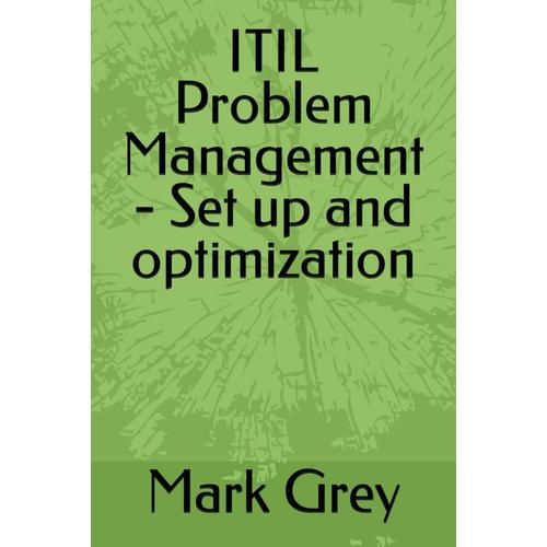 Itil Problem Management - Set Up And Optimization