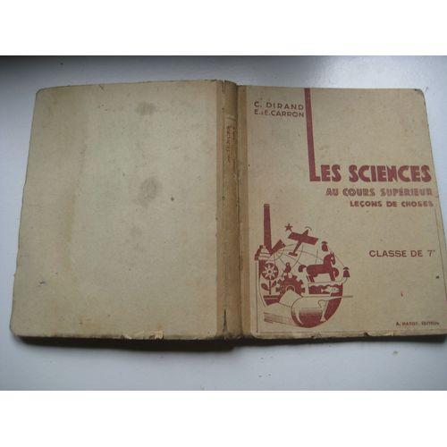 Les Sciences Au Cours Superieur, Lecons De Choses, Classe De 7e