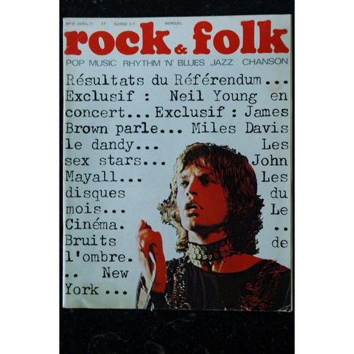Rock & Folk 051 N° 51 Avril 1971 Cover Mike Jagger Neil Young James Brown Miles Davis Jonh Mayall