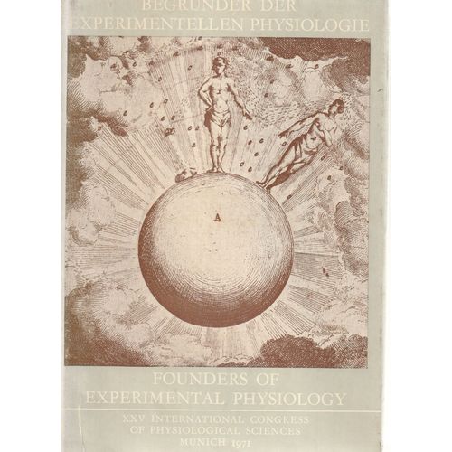 Founders Of Experimental Physiology. Begründer Der Experimentellen Physiologie