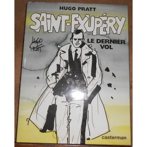 Saint-Exupéry Le Dernier Vol